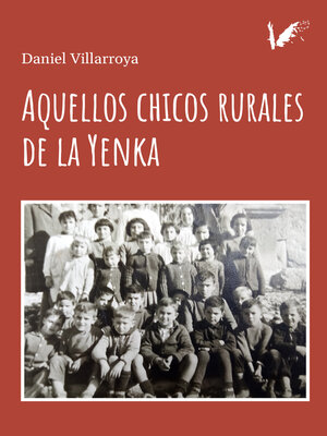 cover image of Aquellos chicos rurales de la Yenka